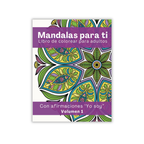 Mandalas para Ti – Libro de Colorear con Afirmaciones “Yo Soy” – Volumen 1